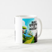 Bouw Utopia, Niet Dystopia Solarpunk Bericht Mok (Voorkant rechts)