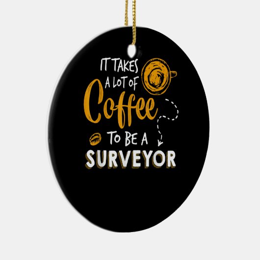 Bouwen van Coffee Lover Funny Surveyor Engineer Keramisch Ornament (Rechts)