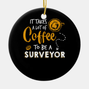 Bouwen van Coffee Lover Funny Surveyor Engineer Keramisch Ornament