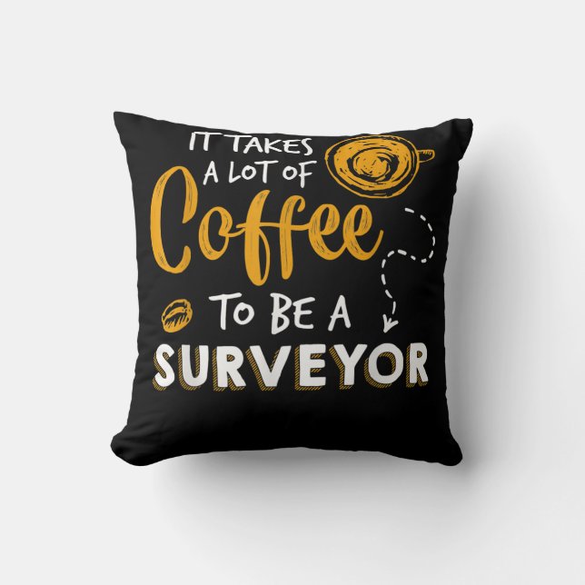 Bouwen van Coffee Lover Funny Surveyor Engineer Kussen (Voorkant)