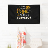 Bouwen van Coffee Lover Funny Surveyor Engineer Spandoek (Insitu)
