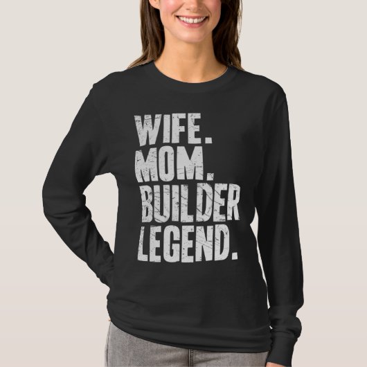 Bouwer Moeder Vrouw Moeder Bouwer T-shirt (Voorkant)