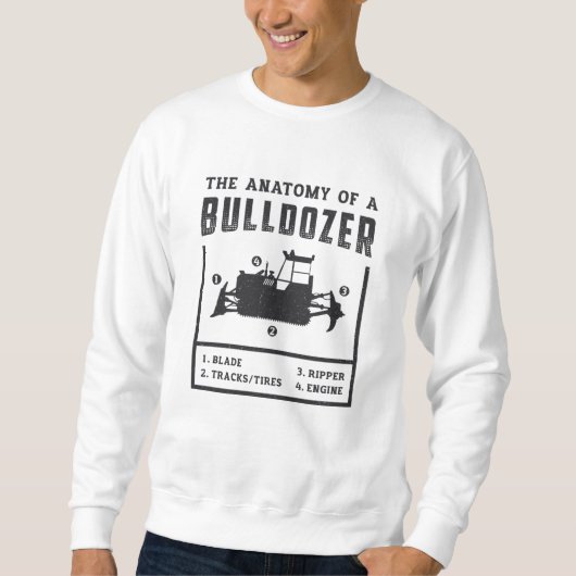 Bouwnijverheid de anatomie van een bulldozer trui (Voorkant)