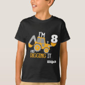 Bouwnijverheid Happy Birthday Digging it Age Name T-shirt (Voorkant)