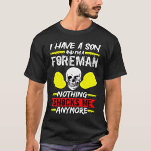 Bouwnijverheid Ik heb een zoon en ik ben een voorm T-shirt