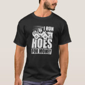Bouwpersoneel dat ik hoop voor geld t-shirt (Voorkant)