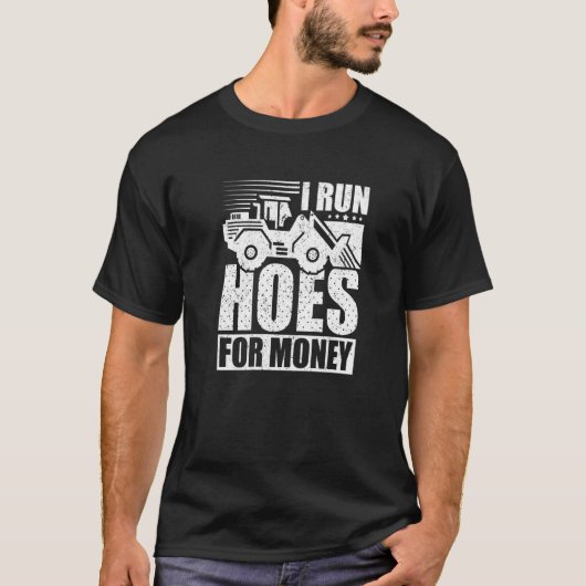 Bouwpersoneel dat ik hoop voor geld t-shirt (Voorkant)