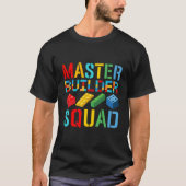 Bouwstenen Master Builder Squad Team Lover Ki T-shirt (Voorkant)