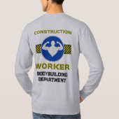 Bouwvakker Bodybuilder Humor Blauw bord T-shirt (Achterkant)