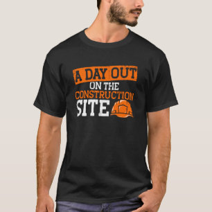 Bouwvakker een dag uit op de bouwplaats Bouw T-shirt