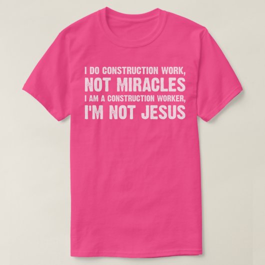 Bouwvakker Grappige uitspraken T-shirt (Design voorkant)