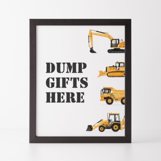Bouwvoertuig Verjaardag Dump Gifts Here Sign Poster