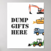 Bouwvoertuig Verjaardag Dump Gifts Here Sign Poster (Voorkant)