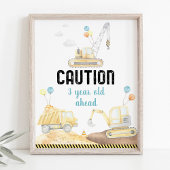 Bouwwagens Waarschuwing Verjaardag teken Poster