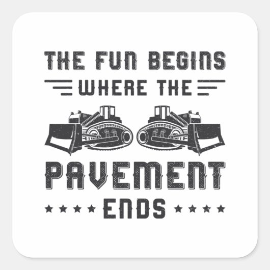 Bouwwerker Bulldozer Pavement beëindigt site Vierkante Sticker (Voorkant)