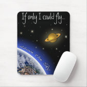 Boven de hemel "Als slechts..." Muismat (Met muis)