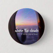 Boven de wolken ronde button 5,7 cm (Voorkant)