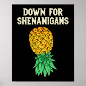 Bovenkant ananas naar beneden voor Shenanigans Fun Poster (Voorkant)