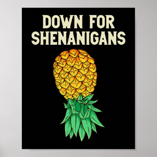 Bovenkant ananas naar beneden voor Shenanigans Fun Poster (Voorkant)