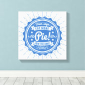 Bovennatuurlijk "Dean zegt eet meer taart!" Canvas Afdruk (Insitu (Houten vloer))