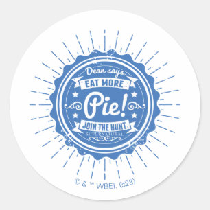 Bovennatuurlijk "Dean zegt eet meer taart!" Ronde Sticker