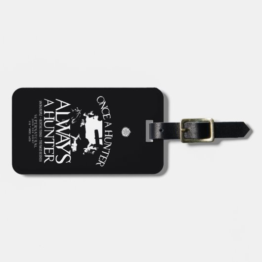 Bovennatuurlijk "Ooit een jager, altijd een jager" Bagagelabel (Voorkant horizontaal)