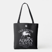Bovennatuurlijk "Ooit een jager, altijd een jager" Tote Bag (Achterkant)