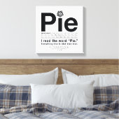 Bovennatuurlijk "Pie"-citaat Canvas Afdruk (Insitu (Slaapkamer))