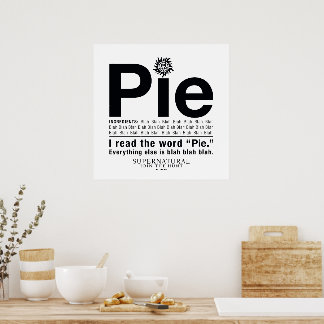 Bovennatuurlijk "Pie"-citaat Poster