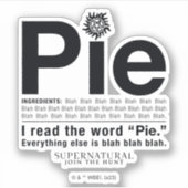 Bovennatuurlijk "Pie"-citaat Sticker (Voorkant)