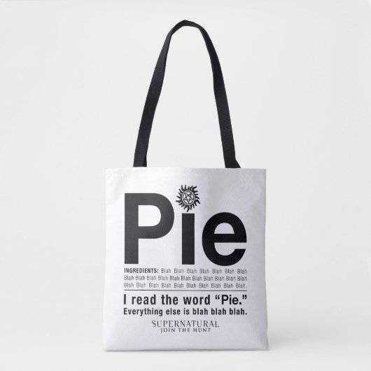 Bovennatuurlijk "Pie"-citaat Tote Bag (Voorkant)
