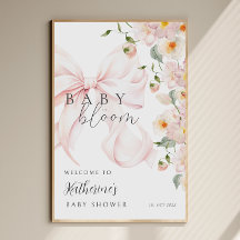 Bow Baby in Bloom Baby shower Welcome Sign Poster
