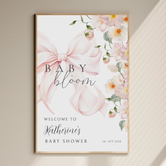 Bow Baby in Bloom Baby shower Welcome Sign Poster