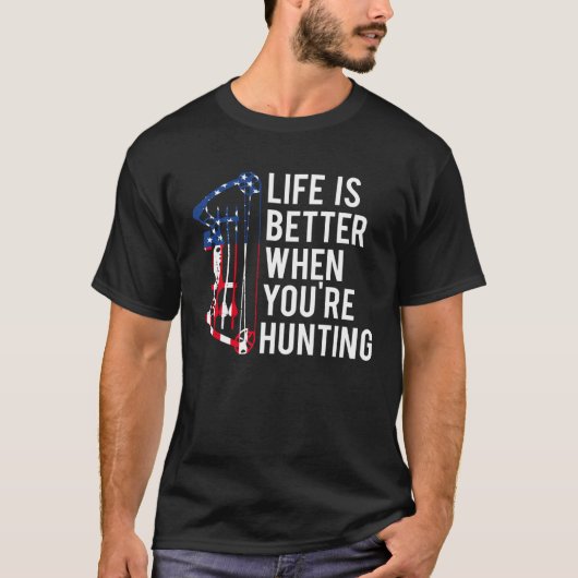 Bow Hunting American Flag Quote for Flag Loving Bo T-shirt (Voorkant)