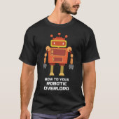 Bow naar je robotoverlappende grappige shirt robot (Voorkant)
