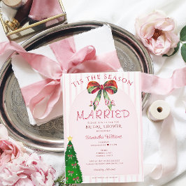 Bow Tis The Season To Be Married Bridal Shower Kaart