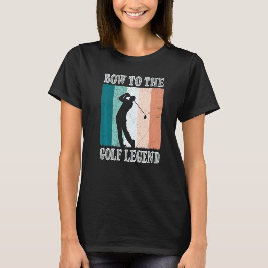 Bow To The Golf Legend Golfer Golfer T-shirt (Voorkant)