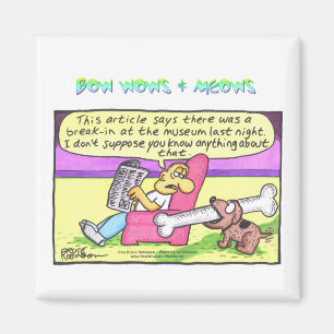 BOW WOWS & MEOWS - Dit artikel zegt... Magneet