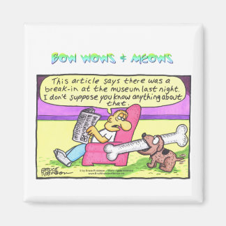 BOW WOWS & MEOWS - Dit artikel zegt... Magneet