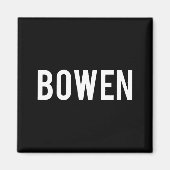 Bowen - Cool New Funny Name Fan Gift Tee  Magneet (Voorkant)