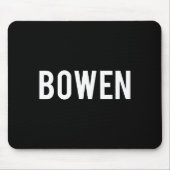 Bowen - Cool New Funny Name Fan Gift Tee  Muismat (Voorkant)
