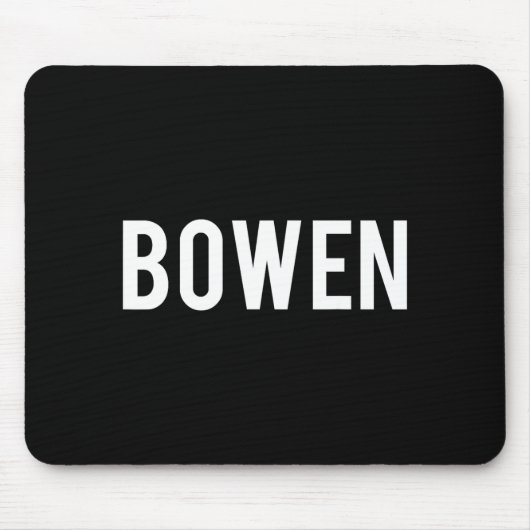 Bowen - Cool New Funny Name Fan Gift Tee  Muismat (Voorkant)
