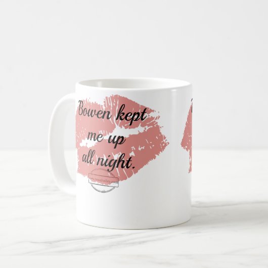 Bowen hield me de hele nacht op Mok (Voorkant links)