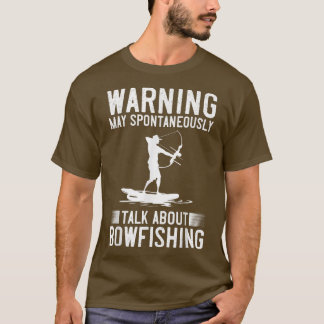 Bowfish Bow Arrows Crossbow Bowfisher T-shirt