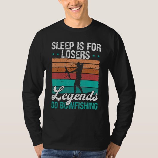 Bowfisher Sleep is for Losers Airboat Fisherman Bo T-shirt (Voorkant)