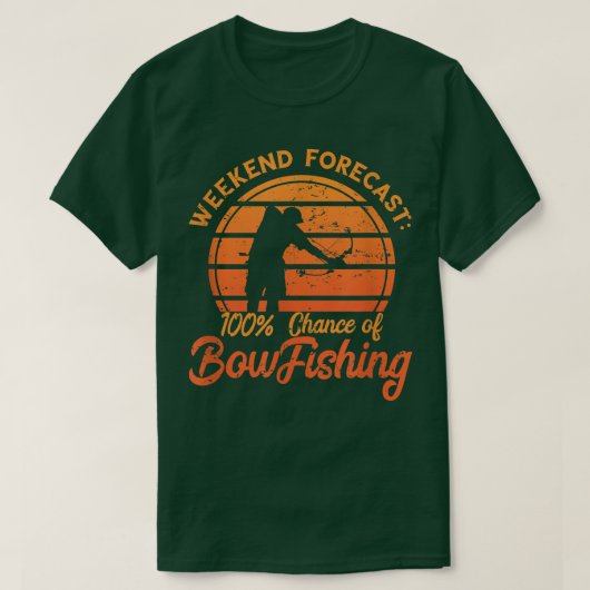 BowFishing 100 Weekend Forecast Retro Bowf T-shirt (Design voorkant)