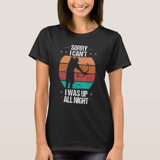 Bowfishing at Night Sorry I cant Bowfisher Bow Hun T-shirt (Voorkant)