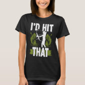 Bowfishing Id hit that Bowhunter Bowfisher Fisherm T-shirt (Voorkant)