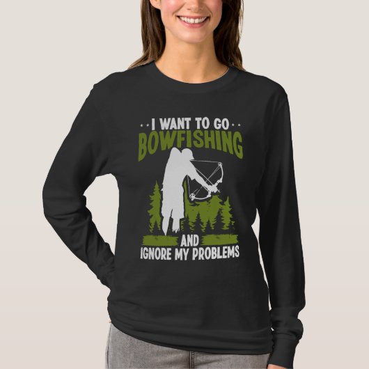 Bowfishing ignore my problems Bowfisher Archer Bow T-shirt (Voorkant)