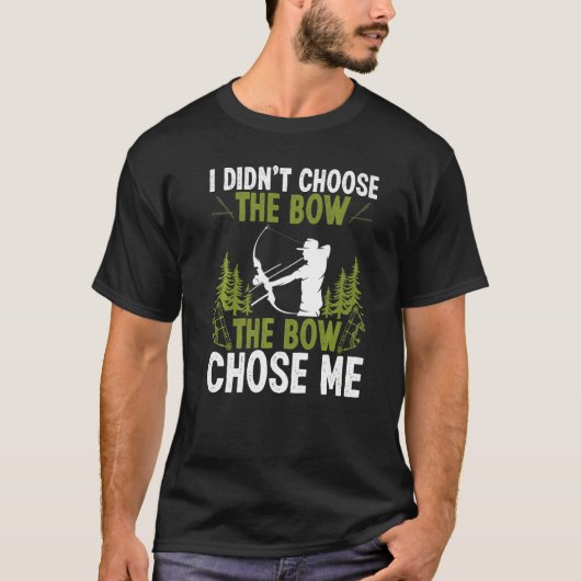 Bowfishing The Bowe Chose Me Airboat Fisherman Bow T-shirt (Voorkant)